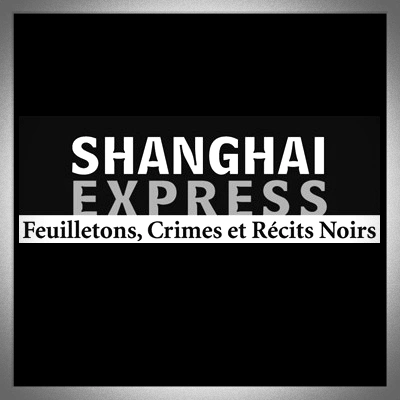 (revue) Shanghai Express